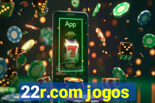 22r.com jogos