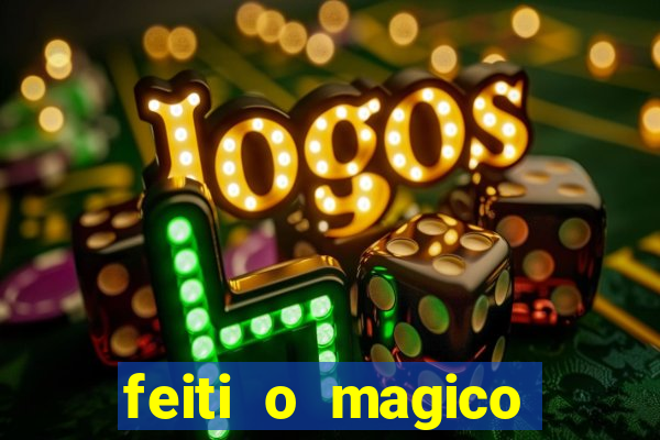 feiti o magico manga ler online