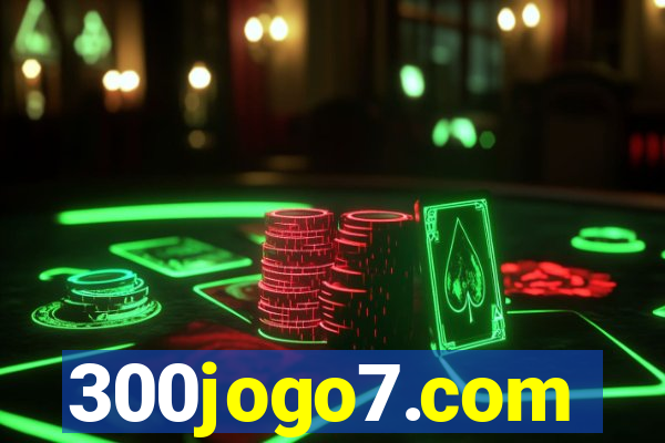 300jogo7.com