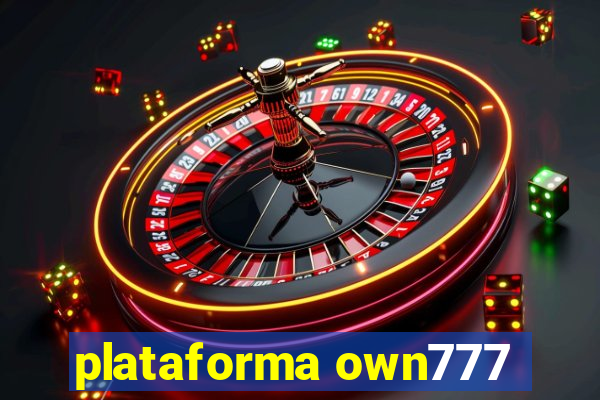 plataforma own777