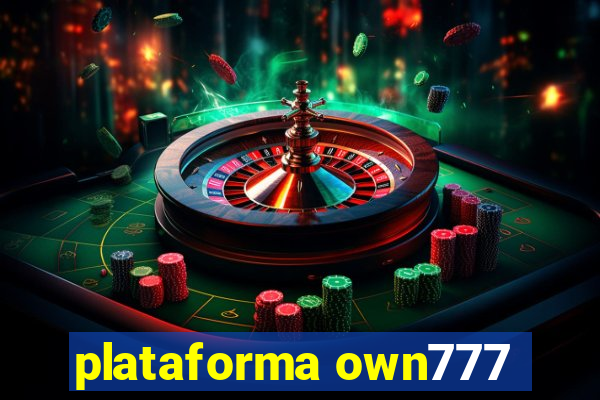 plataforma own777