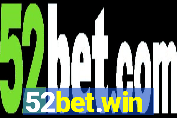 52bet.win