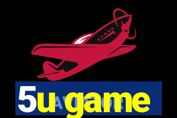 5u game