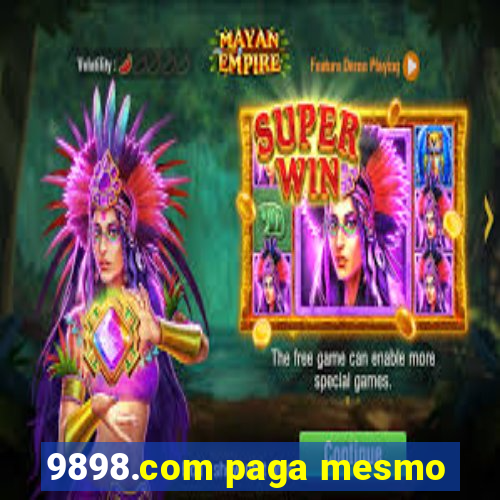 9898.com paga mesmo
