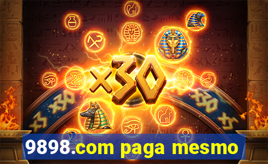 9898.com paga mesmo