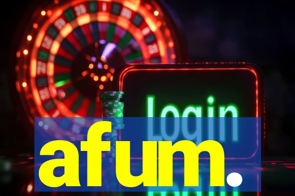 afum.