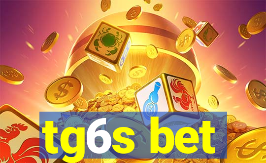 tg6s bet