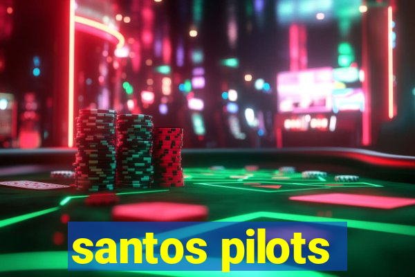 santos pilots