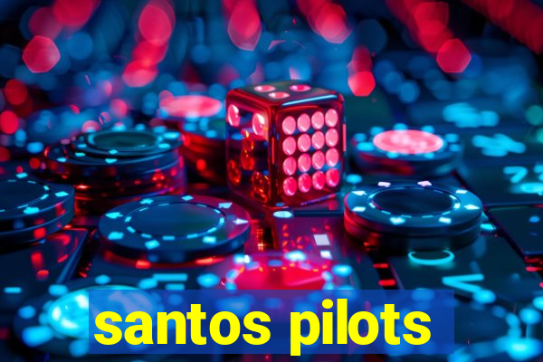 santos pilots