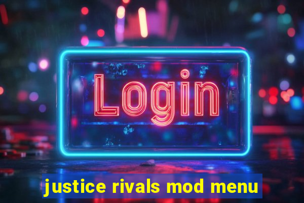 justice rivals mod menu