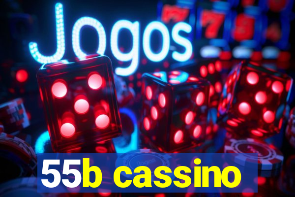 55b cassino