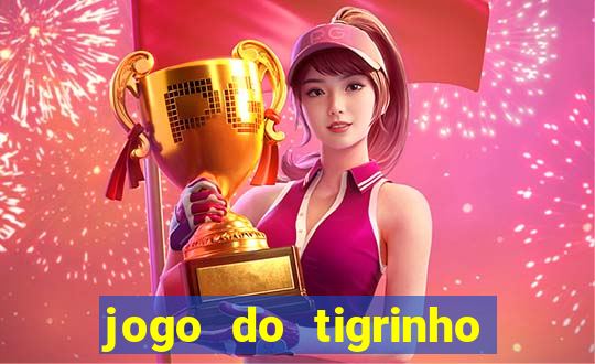 jogo do tigrinho pagando agora