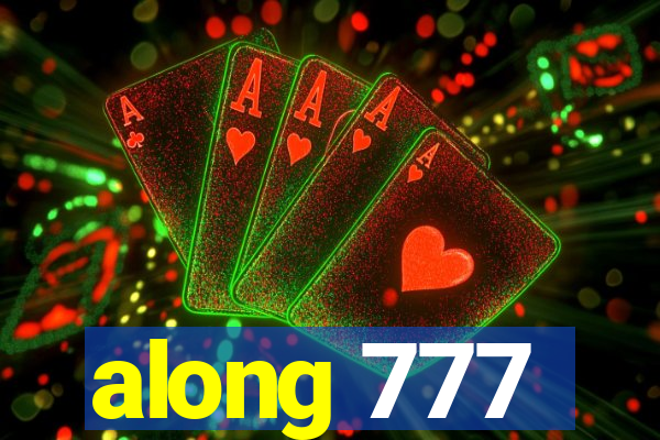 along 777