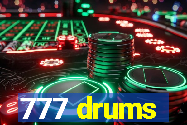777 drums