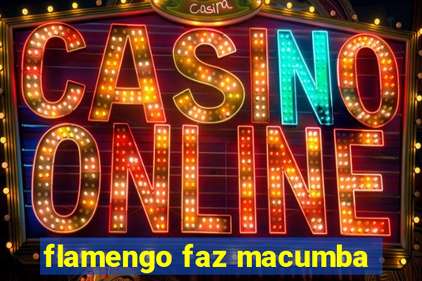 flamengo faz macumba