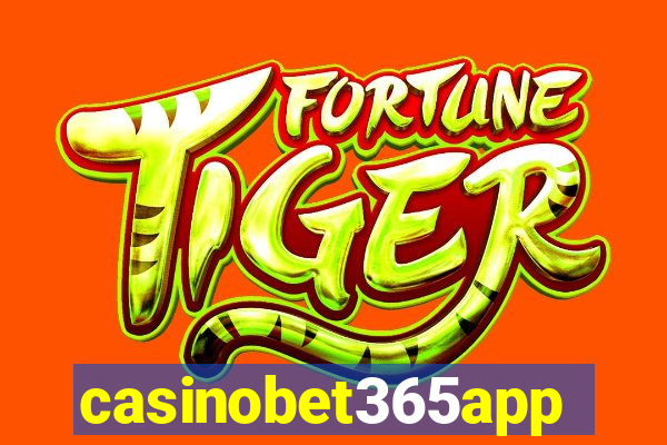 casinobet365app