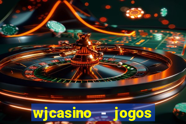 wjcasino - jogos slots premium