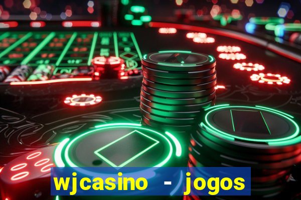 wjcasino - jogos slots premium