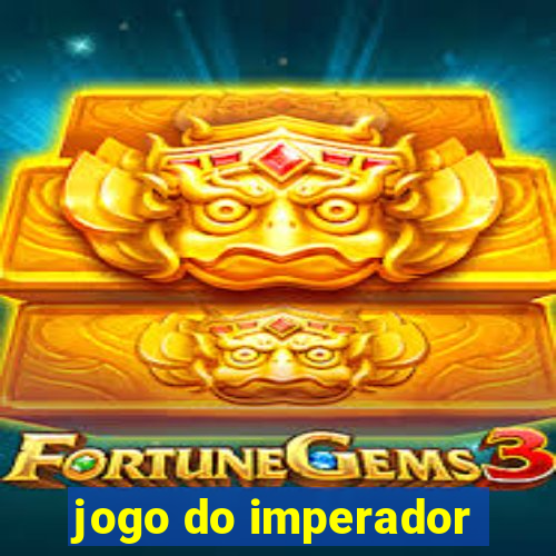jogo do imperador