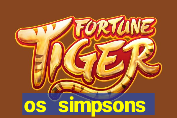 os simpsons completo dublado
