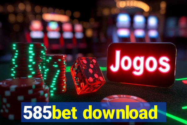 585bet download