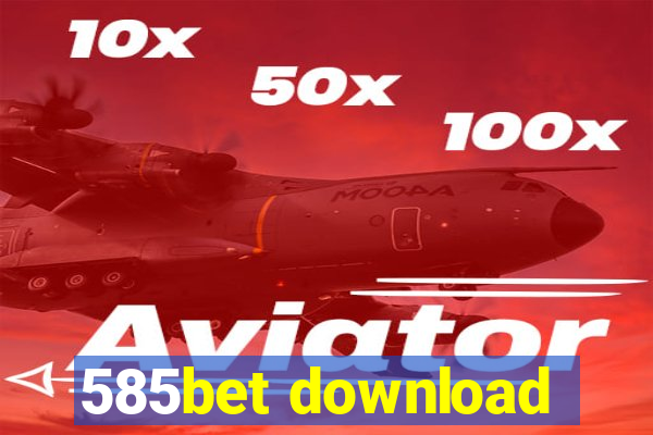 585bet download