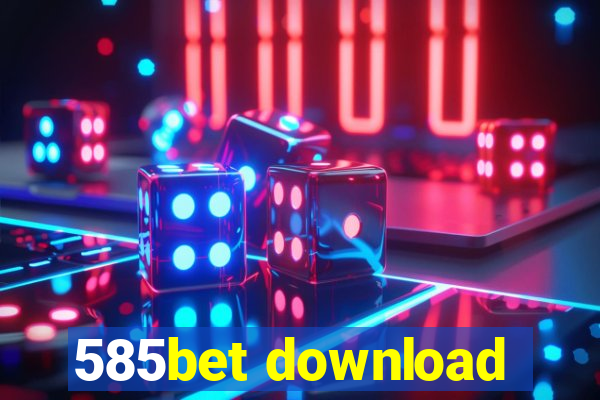 585bet download