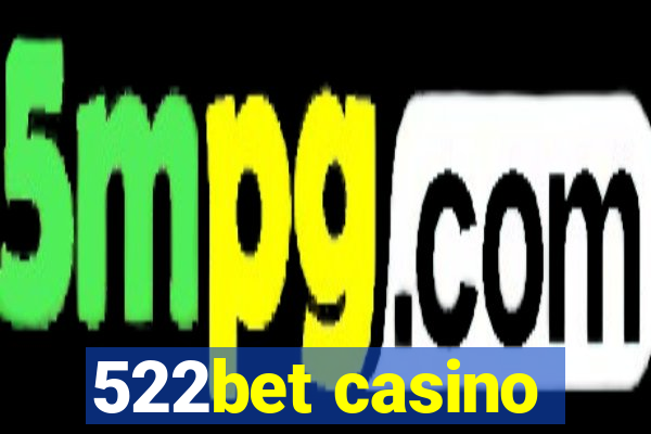 522bet casino