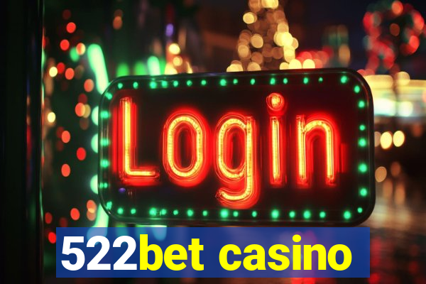 522bet casino