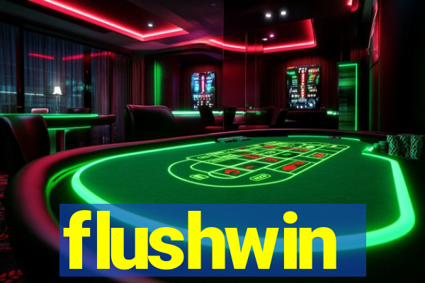 flushwin