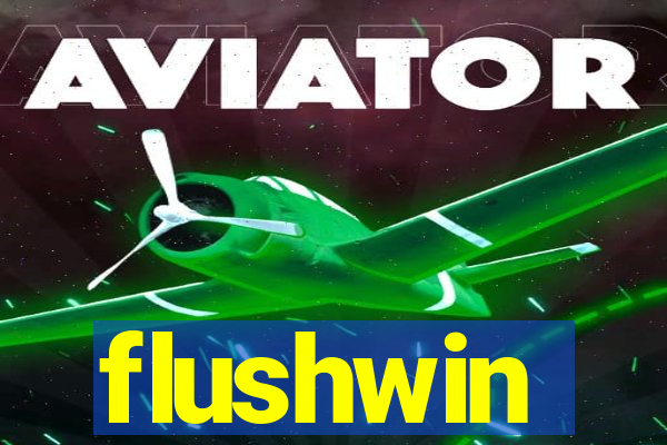 flushwin
