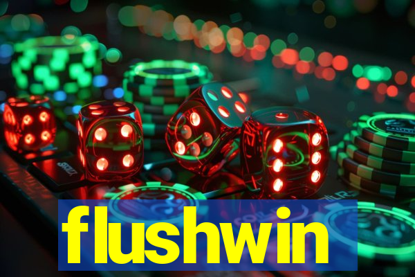 flushwin