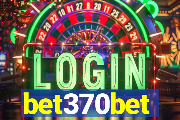 bet370bet