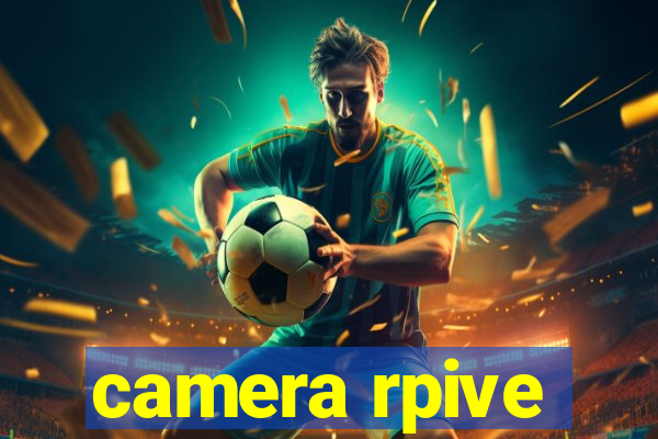 camera rpive