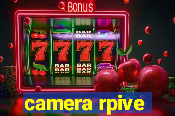 camera rpive
