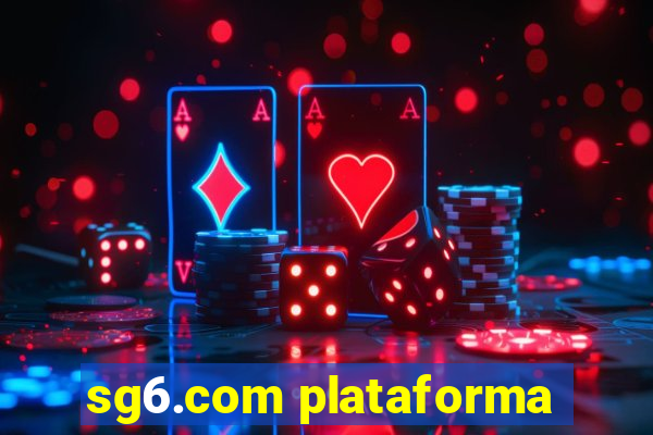 sg6.com plataforma