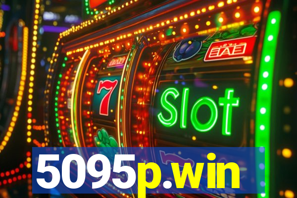 5095p.win