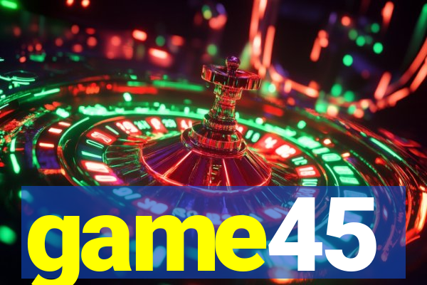 game45