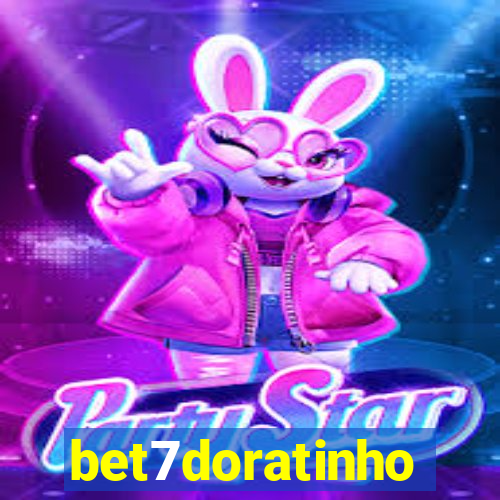 bet7doratinho