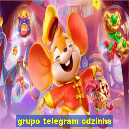 grupo telegram cdzinha