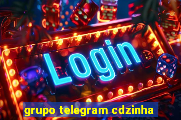 grupo telegram cdzinha