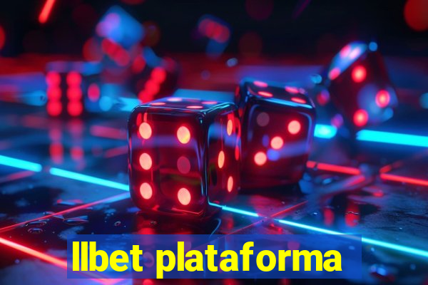 llbet plataforma