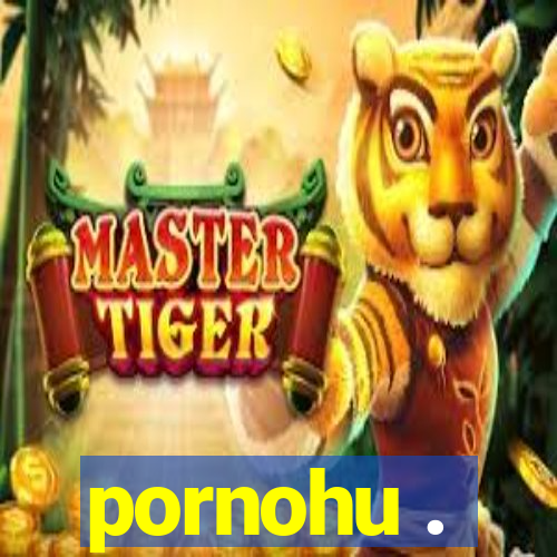 pornohu .