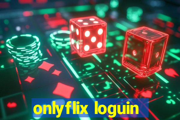 onlyflix loguin
