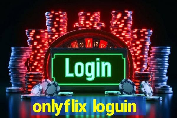 onlyflix loguin