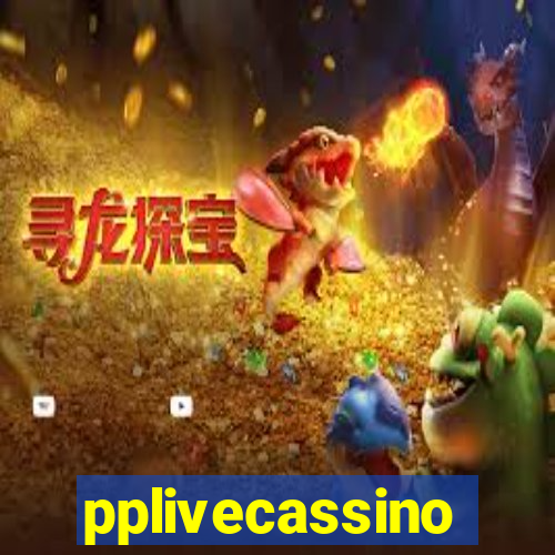 pplivecassino