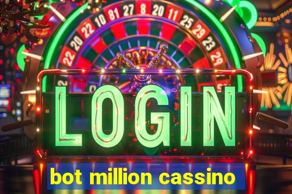 bot million cassino