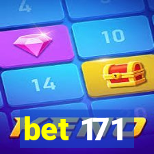 bet 171