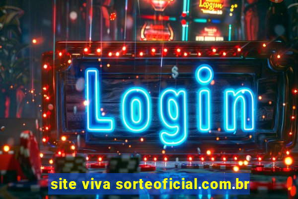 site viva sorteoficial.com.br