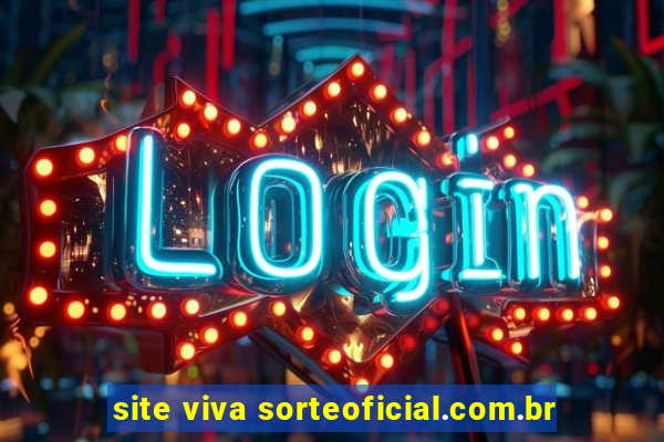 site viva sorteoficial.com.br
